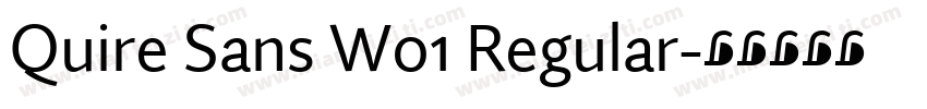 Quire Sans W01 Regular字体转换